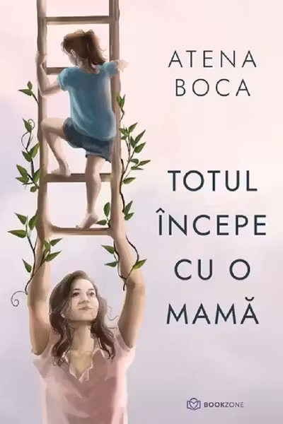 Totul incepe cu o mama