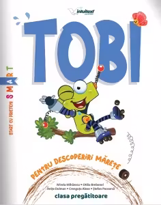 TobI. Caiet interdisciplinar pentru clasa pregatitoare