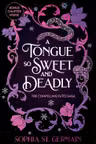 A Tongue So Sweet and Deadly
