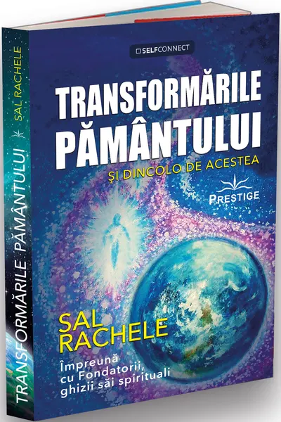 Transformarile Pamantului si dincolo de acestea