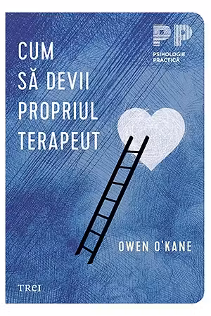 Cum să devii propriul terapeut