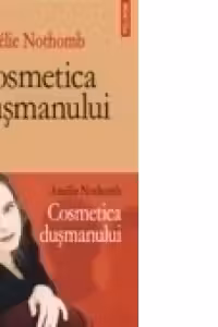 Cosmetica dusmanului