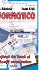 Informatica. Notiuni de baza si aplicatii economice