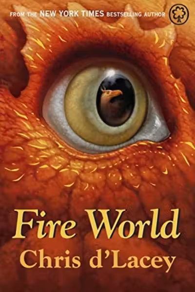 Fire World (The Last Dragon Chronicles 6)