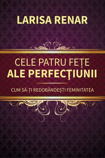 Cele patru fete ale perfectiunii