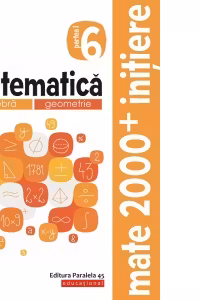 Matematica. Algebra, geometrie. Caiet de lucru. Clasa a VI-a. Initiere. Partea I (anul scolar 2019-2020)