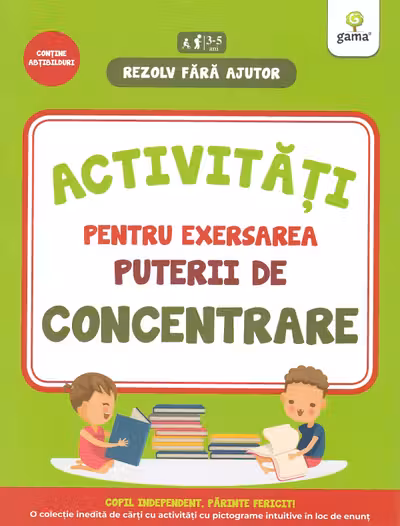 Activitati pentru exersarea puterii de concentrare