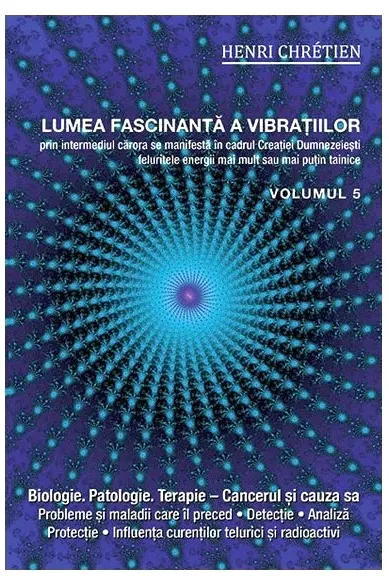 Lumea fascinantă a vibrațiilor vol.5