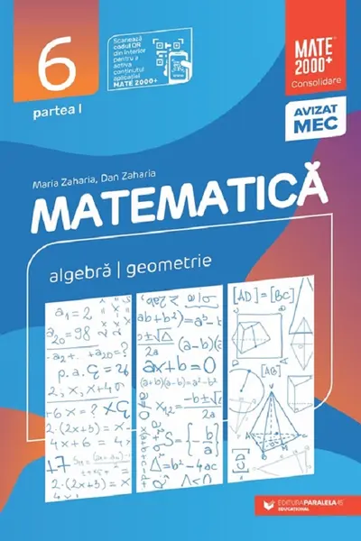 Matematică. Algebră, geometrie. Clasa a VI-a, partea I. Mate 2000 – Consolidare