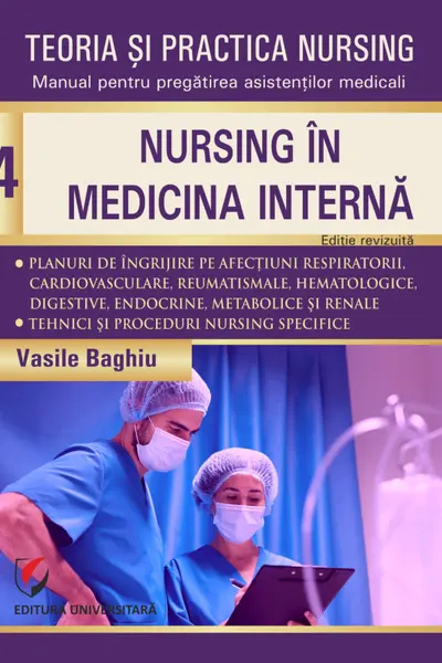 Teoria si practica nursing - Volumul 4