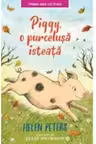 Prima mea lectura. PIGGY, O PURCELUSA ISTEATA