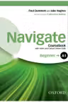 Navigate A1 Beginner Coursebook with DVD and Oxford Online Skills Program
