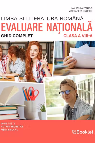 Limba și literatura română. Ghid complet pentru Evaluarea Națională - Clasa 8