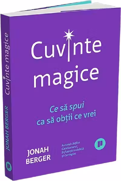 Cuvinte magice. Ce sa spui ca sa obtii ce vrei