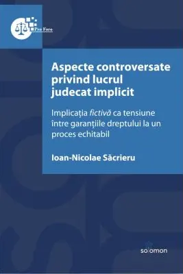 Aspecte controversate privind lucrul judecat implicit