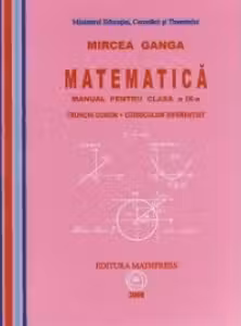 Manual Matematica pentru clasa a 9-a Trunchi Comun + Curriculum Diferentiat