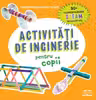 Activitati de inginerie pentru copii