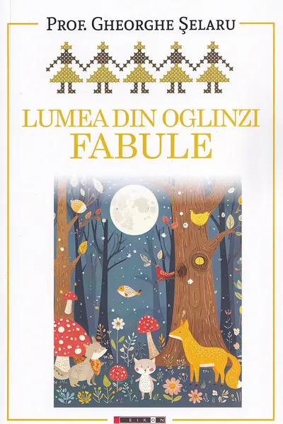 Lumea din oglinzi. Fabule