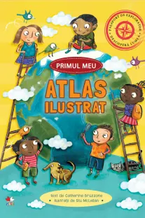 PRIMUL MEU ATLAS ILUSTRAT