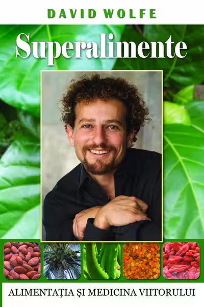Superalimente Alimentatia si medicina viitorului