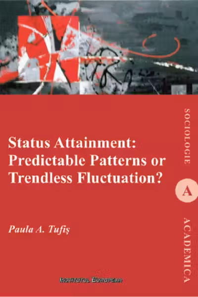 Status Attainment: Predictable Patterns or Trendless Fluctuation?