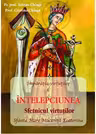 INTELEPCIUNEA Sfetnicul Virtutilor - Pr. prof. Adrian Chiaga, Prof. Cristina Chiaga