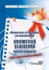 Memorator și îndrumar de matematică. Aritmetică și algebră pentru gimnaziu