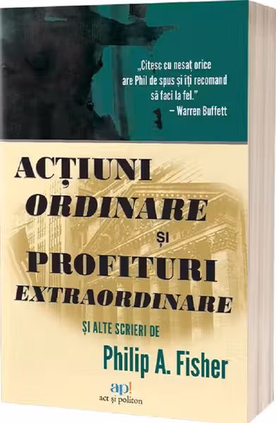 Actiuni ordinare si profituri extraordinare si alte scrieri