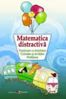 Matematica distractiva.Poezioare cu intrebare. Ed. 2
