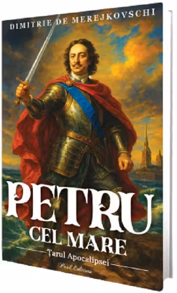 Petru cel Mare. Tarul Apocalipsei