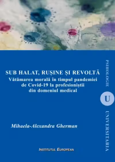 Sub halat, rusine si revolta