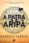 A patra aripa (vol 1 seria Empyrean)