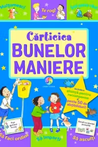 Carticica bunelor maniere