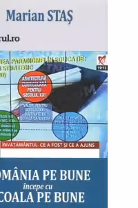 Romania pe bune incepe cu scoala pe bune