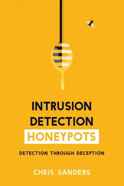 Intrusion Detection Honeypots
