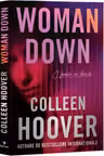 Woman Down. O femeie in deriva
