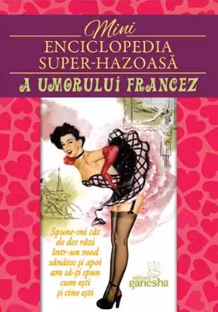 Mini enciclopedia super-hazoasă a umorului francez