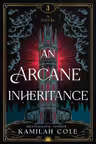 An Arcane Inheritance