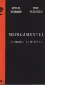 Medicamentul - Remediu si otrava