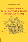 Cimitirele antice de la Nemtisor si Tarzia din judetul Neamt