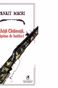 Ghita Catanuta, capitan de haiduci