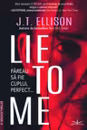 Lie to me