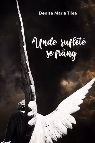 Unde suflete se frâng