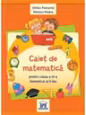 Caiet de matematica pentru clasa a III-a - semestrul al II-lea