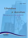 Liberalism si dezvoltare. Principii pentru o educatie moderna