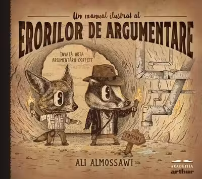 Un manual ilustrat al erorilor de argumentare