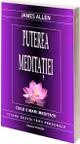 Puterea meditatiei. Cele 5 mari meditatii