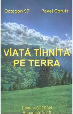 Viata tihnita pe Terra