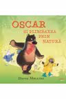 OSCAR SI PLIMBAREA PRIN NATURA.