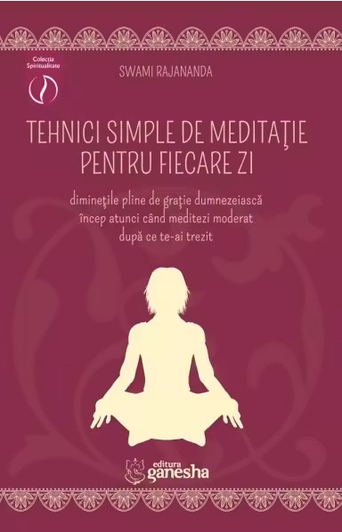 Tehnici simple de meditație pentru fiecare zi